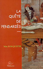 Max Rouquette, la quête de Pendariès