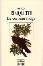 Max Rouquette, le corbeau rouge