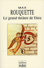 Max Rouquette, le grand théâtre de Dieu
